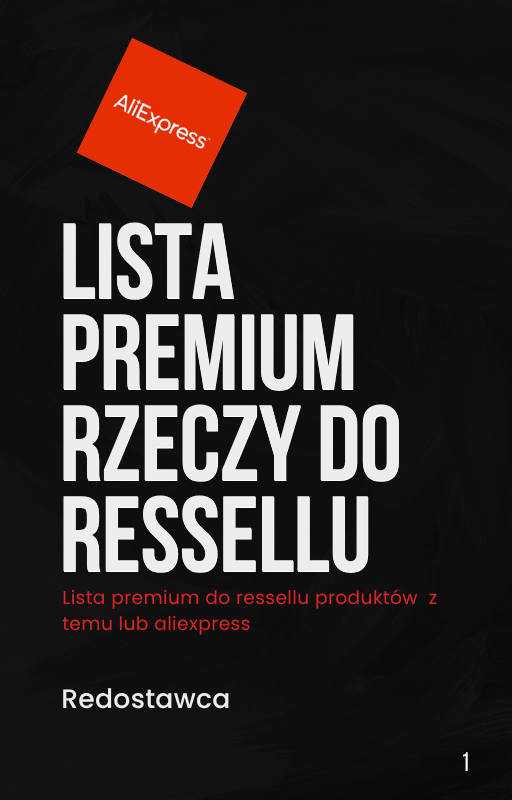 Lista rzeczy premium do ressellu z aliexpress